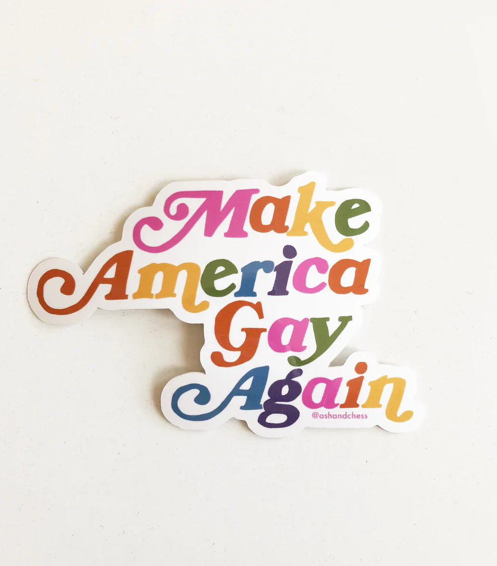 Make America Gay Again Sticker